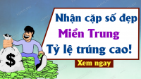 Soi cầu dự đoán Xổ Số Miền Trung ngày 28/09/2024 - Dự đoán XSMT 28-09-2024